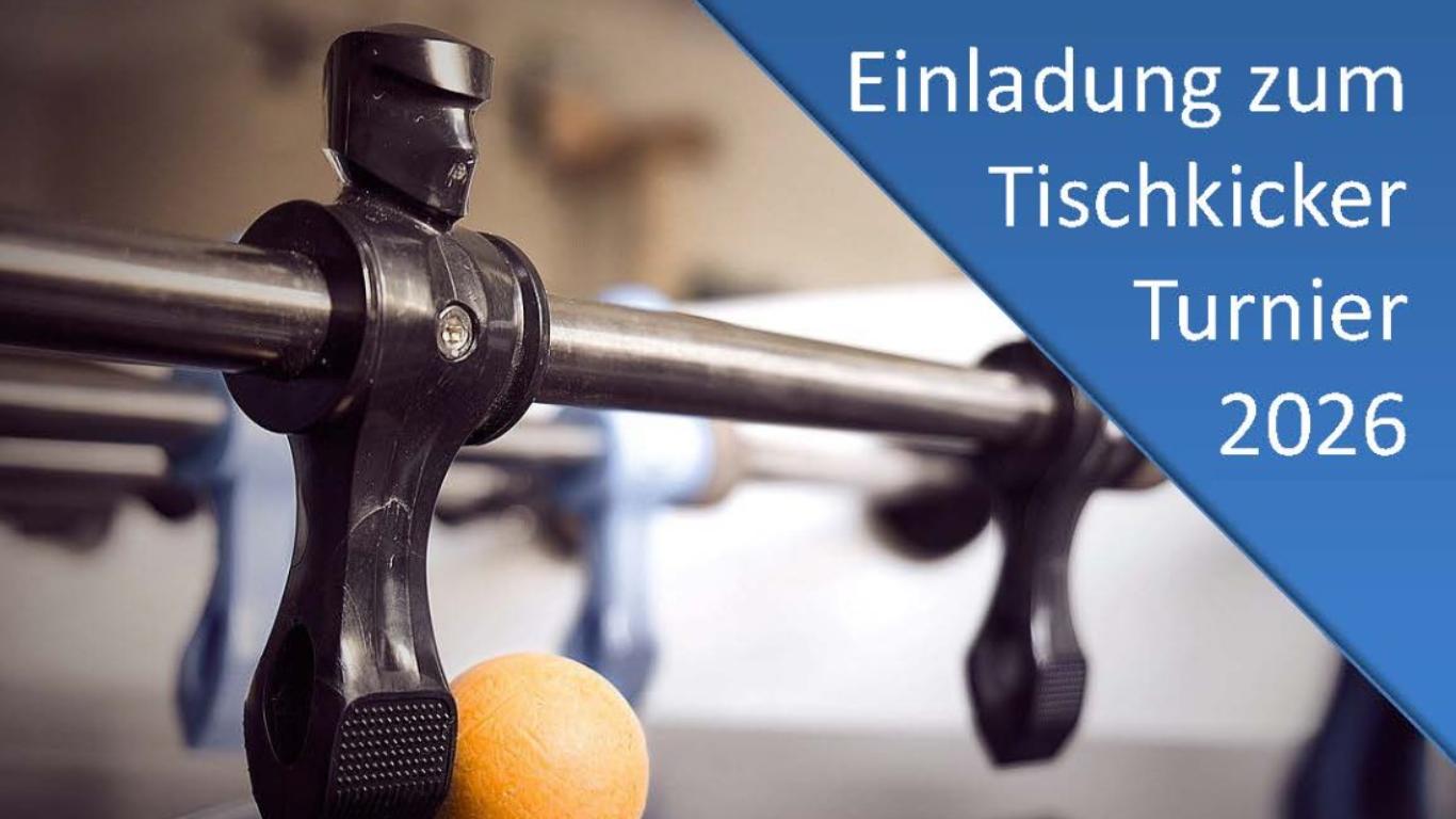 Tischkicker Turnier 2026