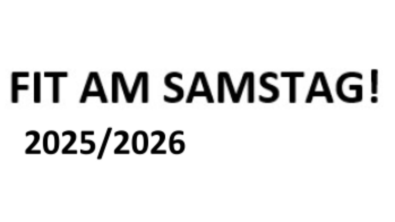 FIT am Samstag! 2025/2026